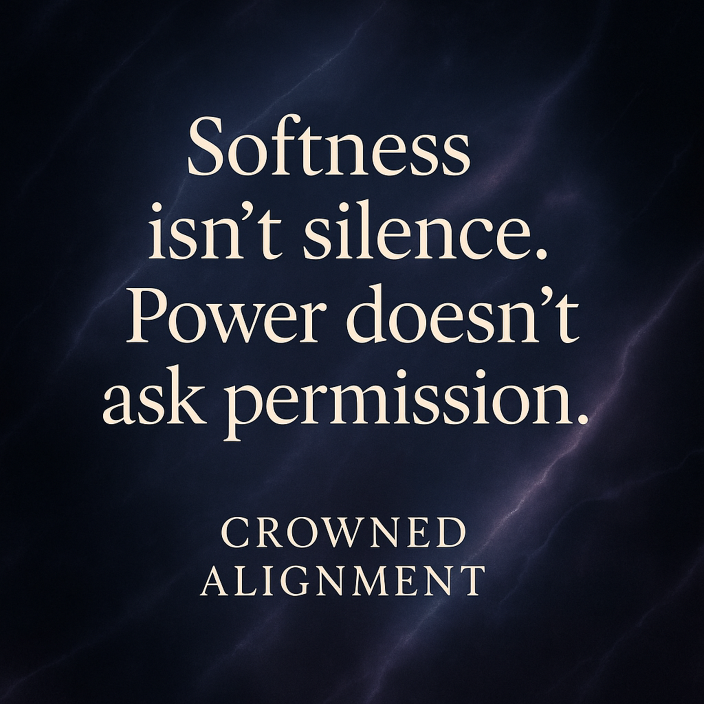 "Softness Isn't Silence" - Digital Wall Art