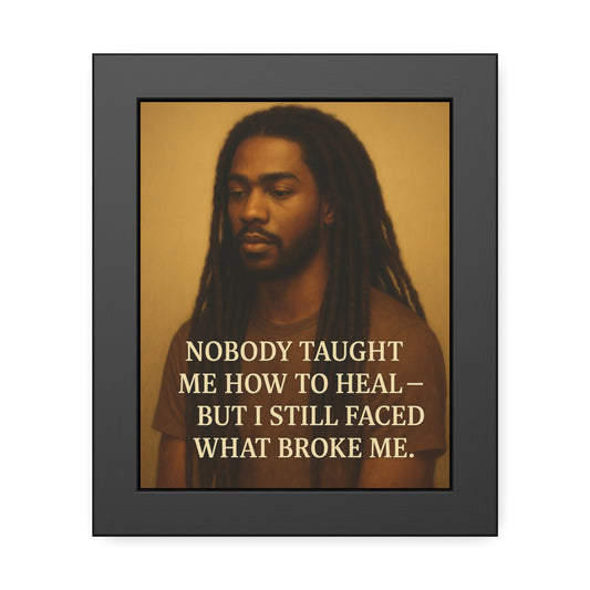 "Still Faced It" - Digital Wall Art