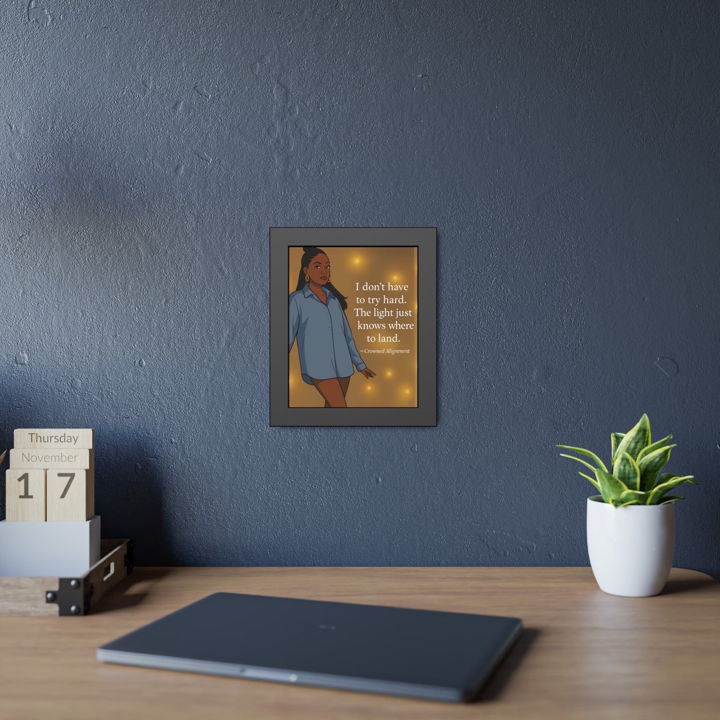 "I Don’t Have to Try Hard" Framed Wall Art