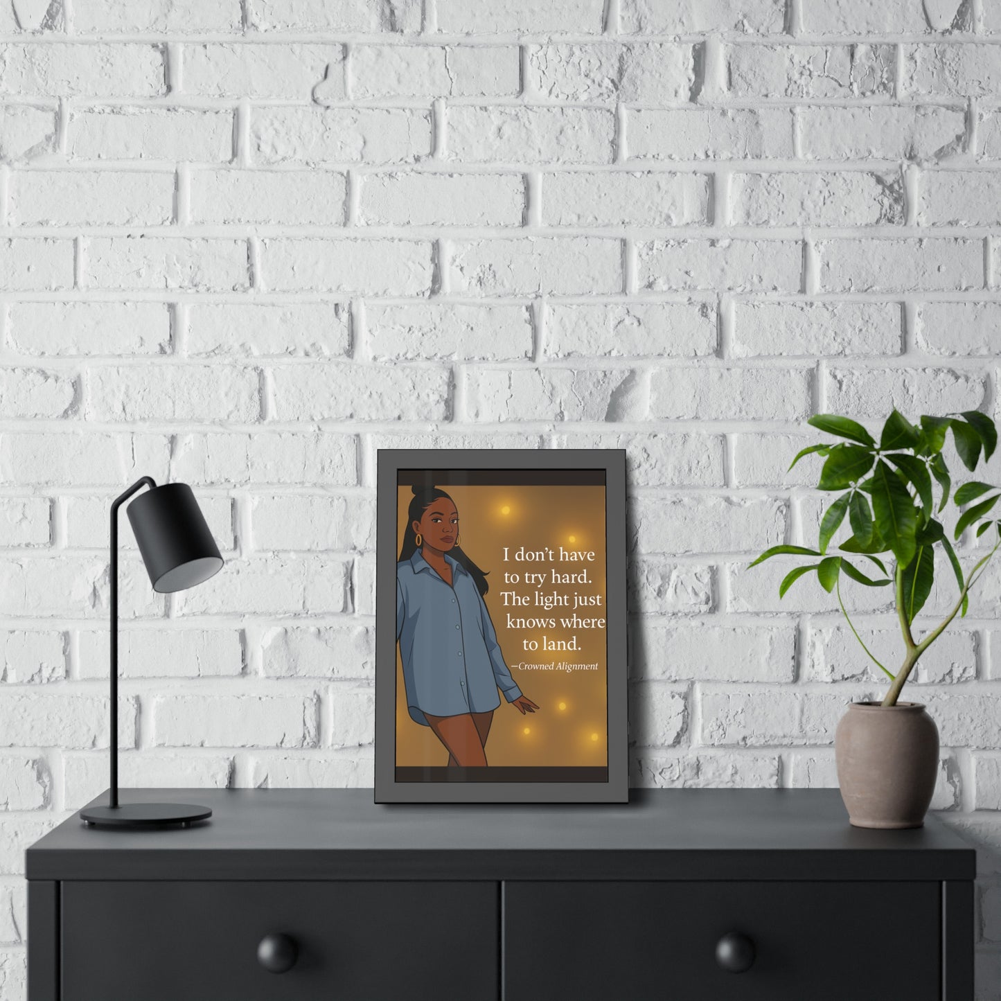 "I Don’t Have to Try Hard" Framed Wall Art