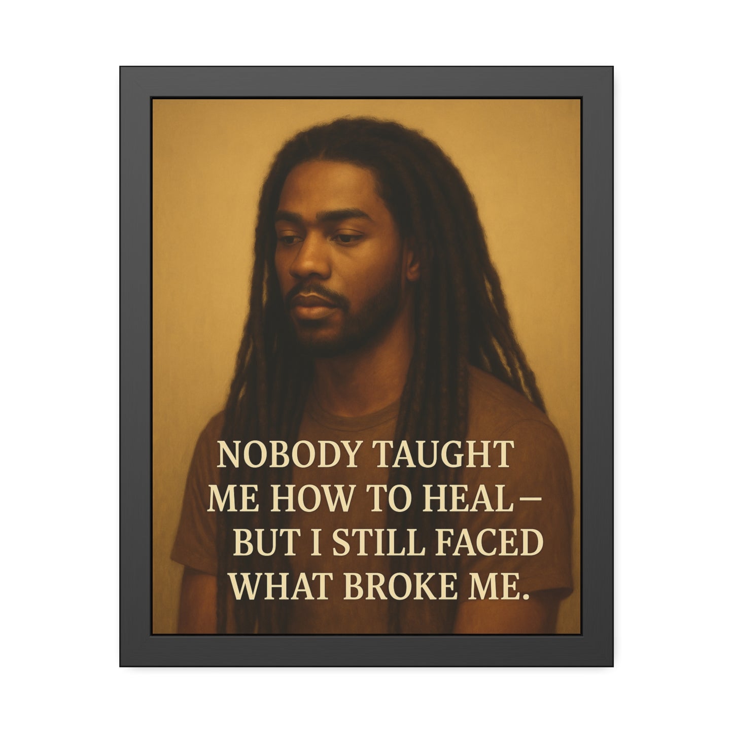 "Still Faced It" - Framed Wall Art