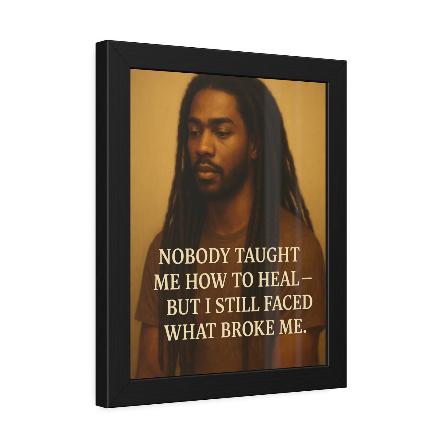 "Still Faced It" - Framed Wall Art