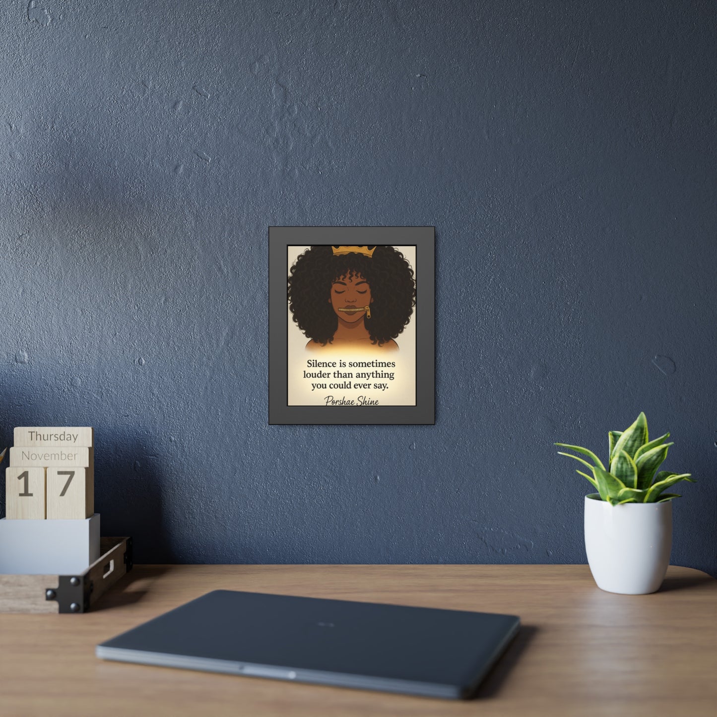 "Silence Speaks Louder" - Framed Wall Art