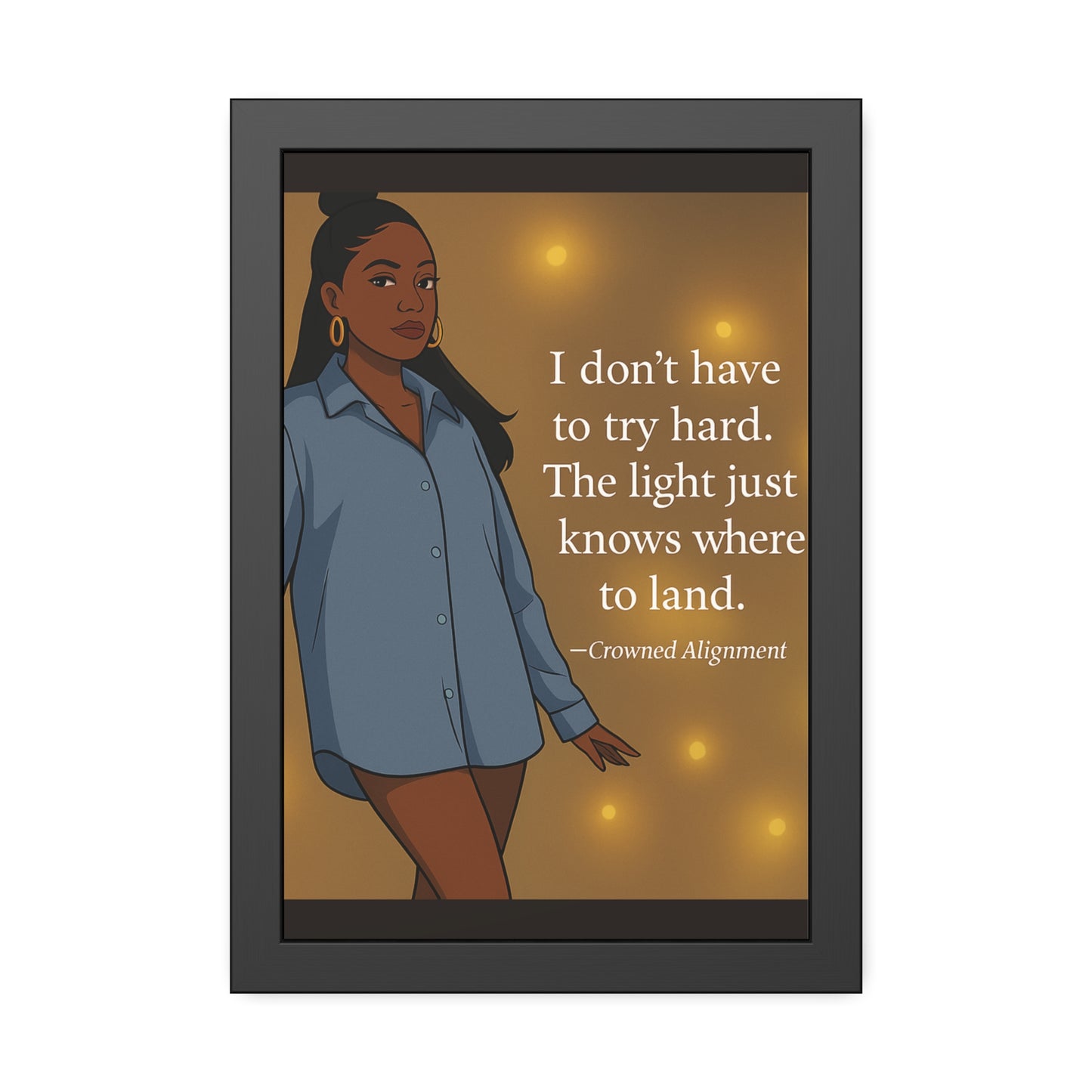 "I Don’t Have to Try Hard" Framed Wall Art