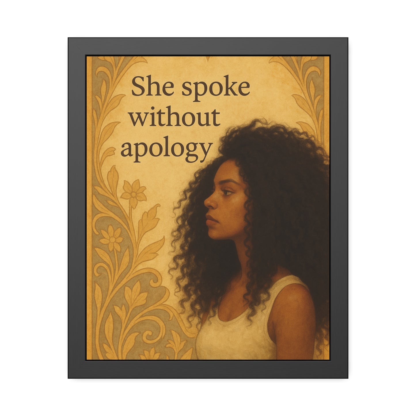 "She Spoke Without Apology"- Framed Wall Art