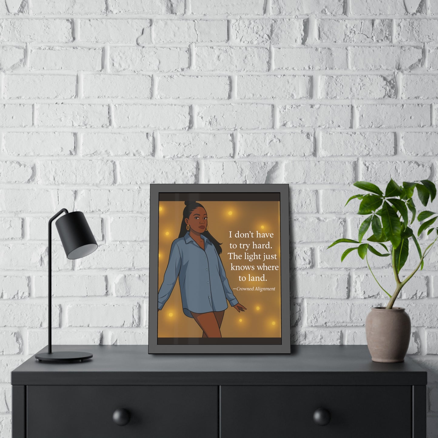 "I Don’t Have to Try Hard" Framed Wall Art