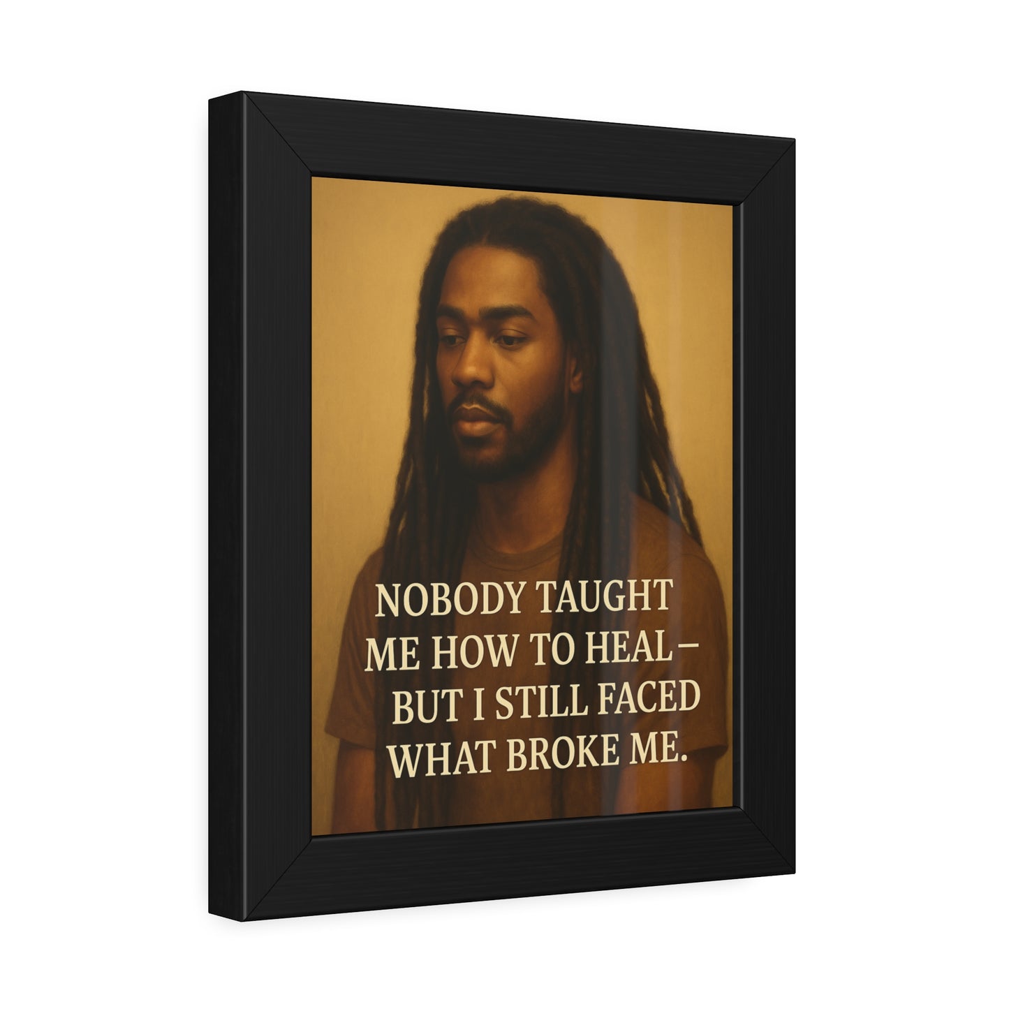 "Still Faced It" - Framed Wall Art